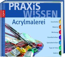 LIVRE Praxiswissen Acrylmalerei de Bernd Klimmer
