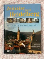 Zeitreise durch Heidelberg - Ausflüge in die Vergangenheit „