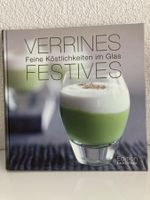 Feine Köstlichkeiten im Glas - Verrines Festives