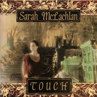 Sarah McLachlan - Touch