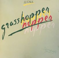 J.J. Cale - Grasshopper