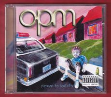 OPM - Menace To Sobriety (CD)