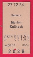 KARTON BILLETT, KERZERS - KALLNACH, 2.KLASSE, EINFACH, 1984