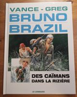 Bruno Brazil N 7 (T.T.B.E.)  Des caïmans dans la rizière