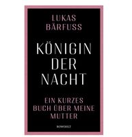 Bestseller Buch Königin der Nacht von Lukas Bärfuss