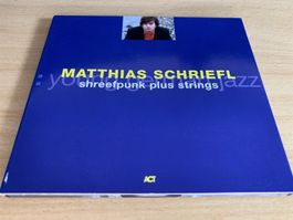 Matthias Schriefl – Shreefpunk Plus Stri