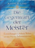 Jeanne Ruland - Die Gegenwart der Meister