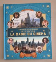Harry Potter Le Monde Des Sorciers La Magie Du Cinema Vol 1