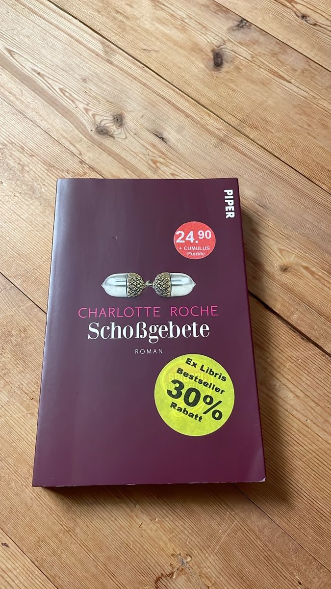 Libri: Schossgebete von Charlotte Roche – Usato da Anglikon venduto da Sternli180