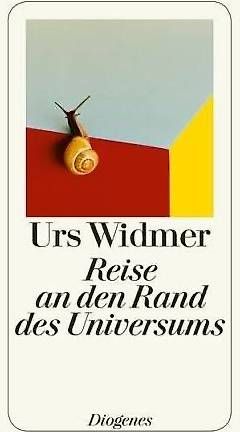 Bücher: Urs Widmer - Reise an den Rand des Universums – Neu (gemäss Beschreibung) aus Hinterkappelen von Allabianca