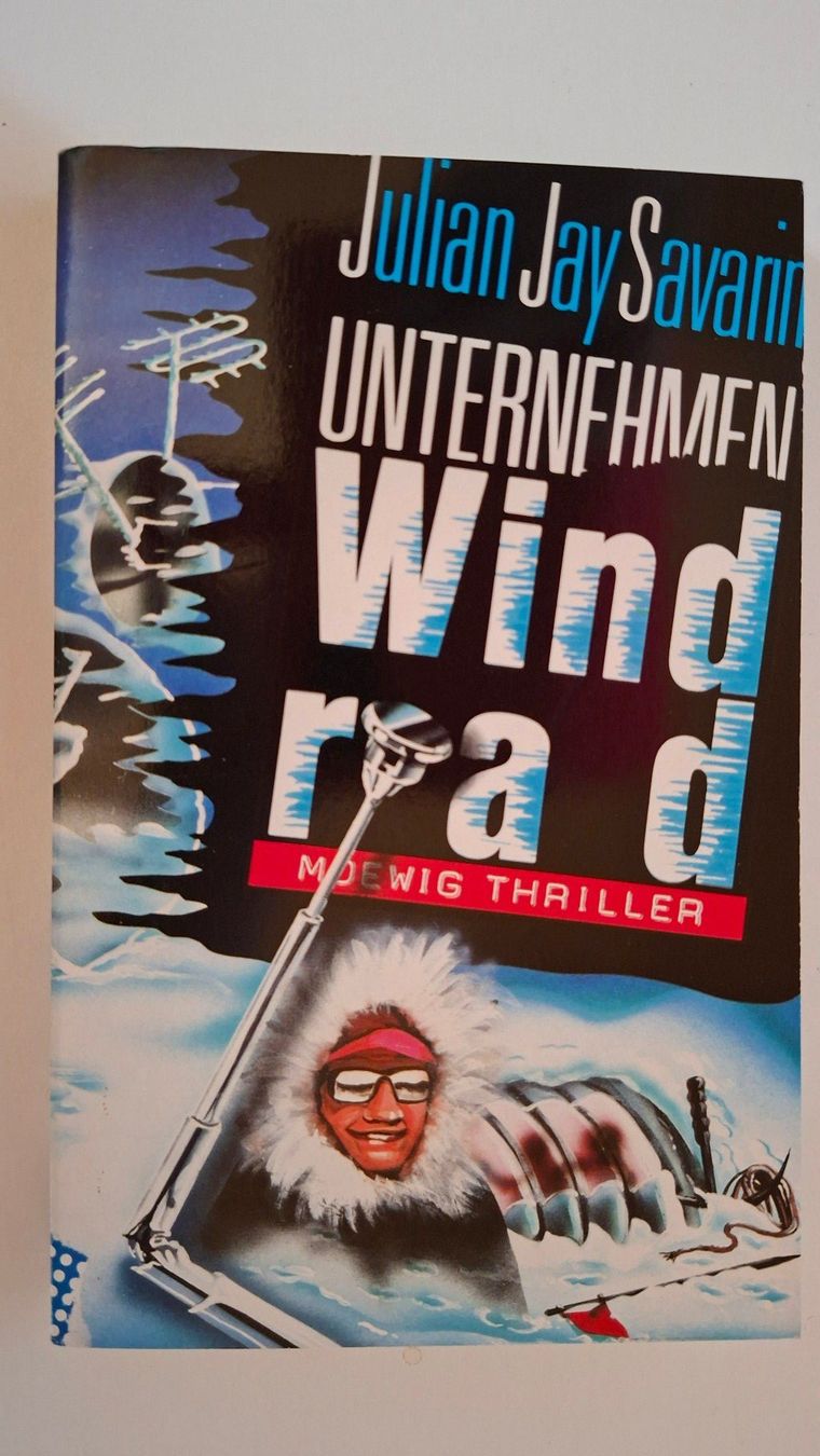 Libri: Julian Savarin - Unternehmen Windrad – Usato da Dietikon venduto da Buchantiqdietikon
