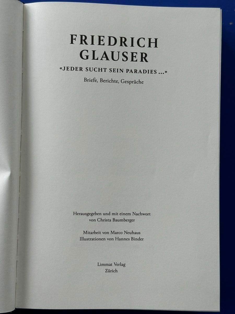 Libri: Friedrich Glauser: Jeder sucht sein Paradies . Briefe etc – Usato da Adliswil venduto da buch_und_kunst 1
