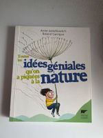 toutes les Idées géniales piquées à la nature neuf