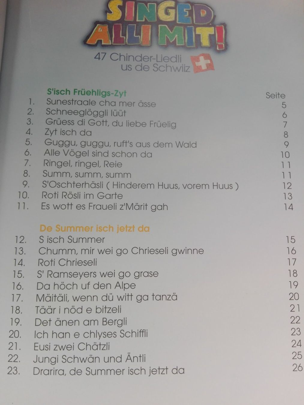 Libri: Singed alli mit! (47 Schweizer Kinderlieder - Buch) >ohne CD – Usato da St.Galllen venduto da elkaphone 1