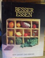 Kochbuch "Besser Essen" Gut, Leicht und Gesund