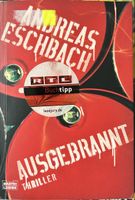 AUSGEBRANNT - ANDREAS ESCHBACH - THRILLER - BROSCHIERT 