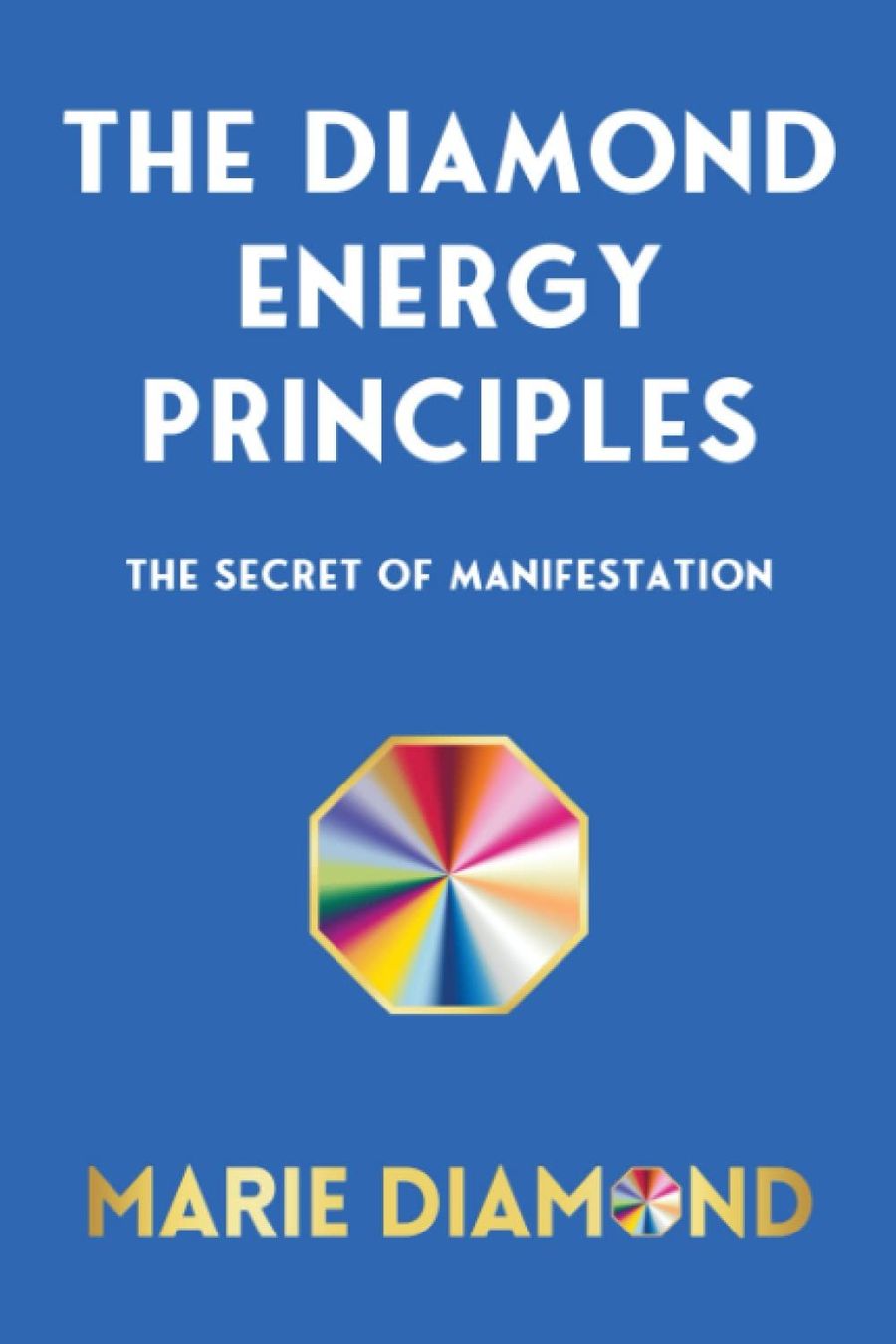 Bücher: The Diamond Energy Principles – Gebraucht aus Neuchâtel von Dualseele