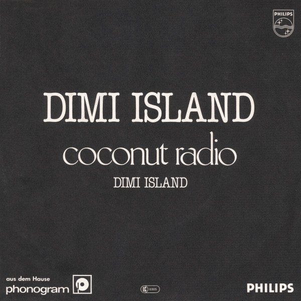 Dischi in vinile: Dimi Island - Coconut Radio (7") – Usato da Romanshorn venduto da and_2nf7 1