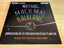 Matt Haig - Mach mal halblang. Anmerkungen zu unserem - MP3