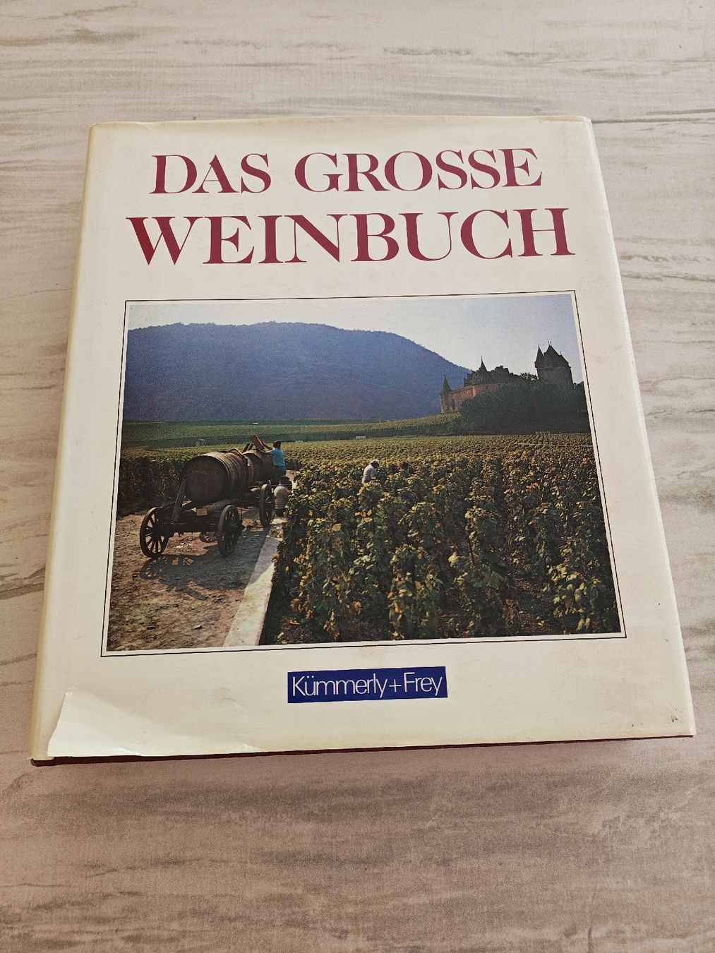 Libri: Kümmerly + Frey, Das grosse Weinbuch – Usato da Schwyz venduto da Hollywood70