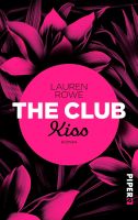 Rowe Lauren - The Club Kiss / Roman