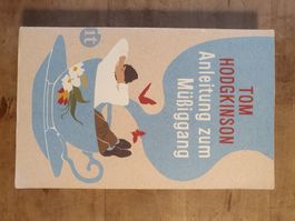 Anleitung zum Müssiggang Tom Hodgkinson IT