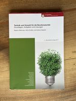 Technik und Umwelt für die Berufsmaturität 2. Auflage