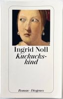 Kuckuckskind – Ingrid Noll – Krimi – Diogenes – wie neu