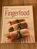 Kochbuch / Fingerfood - Crostini - Spiesse - Shots - Wraps