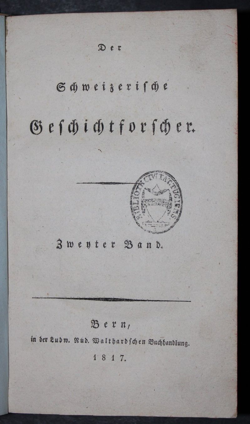 Bücher: DER SCHWEIZERISCHE GESCHICHTFORSCHER,4 BÄNDE,1817,RAR – Gebraucht aus Guensberg von Herzaktion 1