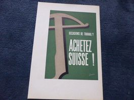 Pierre Gauchat,SWB,Achetez Suisse!Ursprungs-Zeichen,Plakat