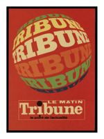 TRIBUNE "LE MATIN" - 1970 "Le Point de l’Actualité"