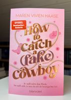 Maren Vivien Haase - How to Catch a Fake Cowboy (NEU!)