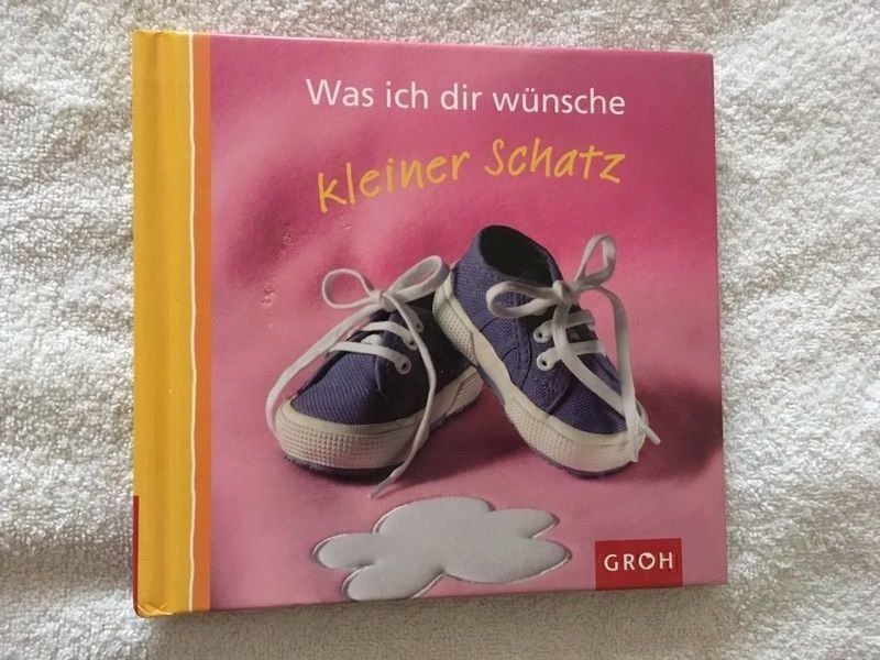Libri: Was ich dir wünsche kleiner Schatz – Nuovo (secondo la descrizione) da Bergdietikon venduto da book-4-you