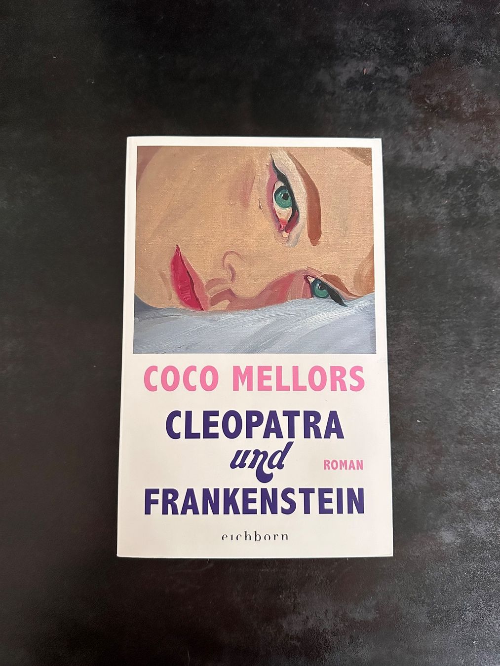 Bücher: Cleopatra and Frankenstein - Coco Mellors – Gebraucht aus Liebefeld von