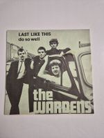 The Wardens - Last Like This do so well - Single 7