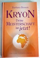 Kryon Deine Meisterschaft jetzt! Barbara