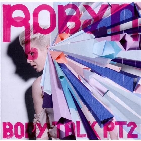 CDs: Robyn - Body Talk Part 2 – Neu (gemäss Beschreibung) aus Uzwil von visions77
