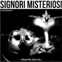 Signori Misteriosi - Masquerade Serenade (Digipack)