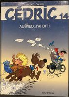 Cédric 14, Au pied, j'ai dit!