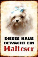 Blechschild-MALTESER-DIESES HAUS BEWACHT