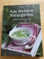 Aus meinem Naturgarten/ Kochen mit Heilkräutern-Gewürzen