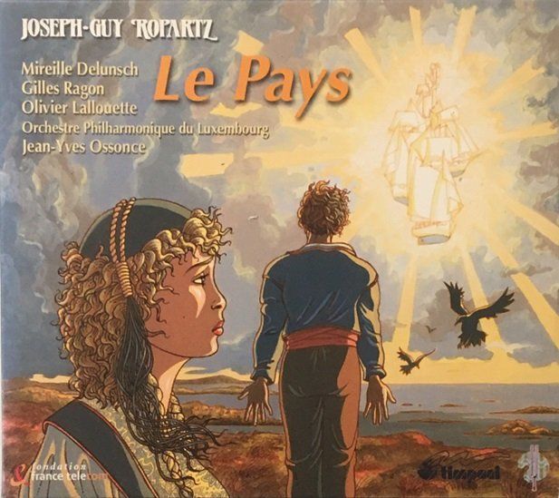 CDs: Joseph-Guy Ropartz - Le Pays – Gebraucht aus Grüningen von azulamarillo
