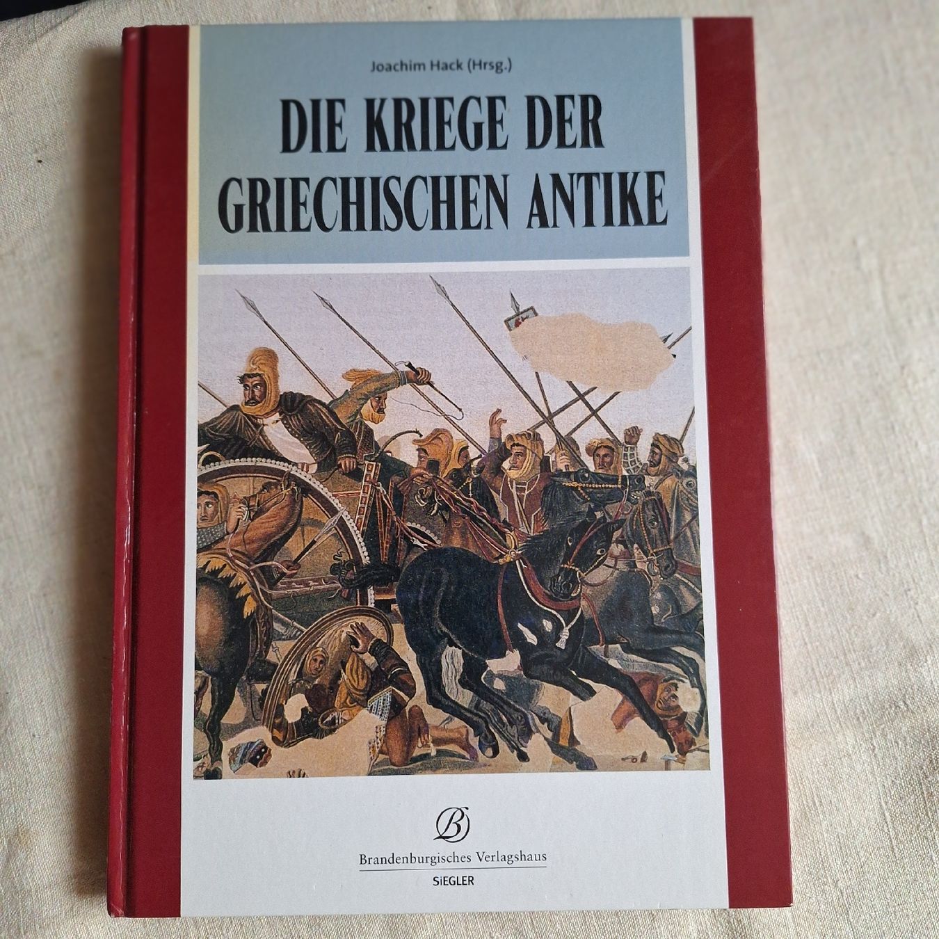 Bücher: Versand möglich! Kriege griechischen Antike, Joachim Hack – Gebraucht aus Winterthur von Goldpipau