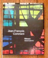 Jean-François Comment - Vitraux - Glasmalerei