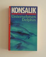 Konsalik - Unternehmen Delphin (Buch)