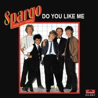 Spargo: Do You Like Me 7"