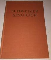 Schweizer Singbuch (Mittelstufe) Traditionelle Lieder ©'1964