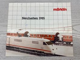 Märklin Neuheiten Prospekt 1985