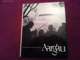 Aargau: Mensch und Landschaft - Bildband von 1967!